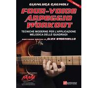 Four-voice arpeggio workout. Tecniche moderne per l'applicazione melodica delle quadriadi. Con Video
