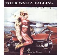 Four Walls Falling - Food for Worms