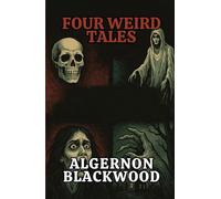 Four Weird Tales