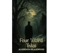 Four Weird Tales