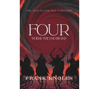Four: Where the End Begins