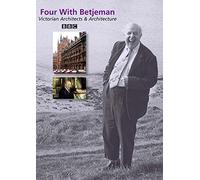 Four With Betjeman - Victorian Architects and Architecture [Edizione: Regno Unito]