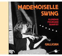 Fourcade, Florence Quartet - Mademoiselle Swing