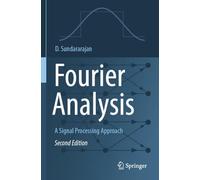 Fourier Analysis-A Signal Processing Approach