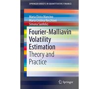 Fourier-Malliavin Volatility Estimation: Theory and Practice