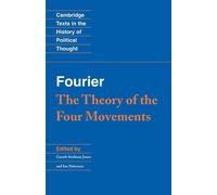 Fourier: 'The Theory of the Four Movements' - Fourier Charles
