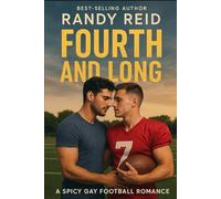 Fourth And Goal: A SPICY GAY FOOTBALL ROMANCE