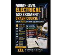Fourth-Level Electrical Assessment Crash Course: Curriculum-Aligned Review with Five Teaching-First 100-Question Practice Tests