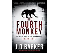 J D Barker The Fourth Monkey (Tascabile) 4mk Thriller