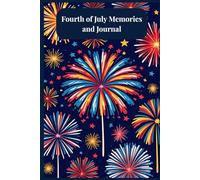 Fourth of July Memories and Journal: Summer notebook for journaling and makes a great present for Fourth of July