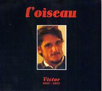 Foussat, Jean-Marc & Vict - L'Oiseau