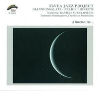Fovea Jazz Project - Almeno Tu