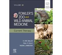 Fowler's Zoo and Wild Animal Medicine Current Therapy (10)