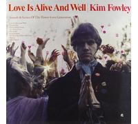 Fowley, Kim - Love Is Alive & Well
