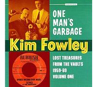 Fowley Kim - One Man'S Garbage