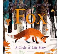 Fox, 9781526682307: A Circle of Life Story