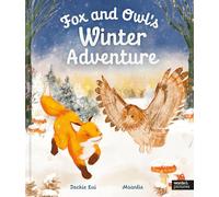 Fox and Owl's Winter Adventure