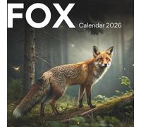 Fox Calendar Planner 2026 Wild Beauty & Forest Focus: Nature-Inspired Organization - Gift for Organizing & Planning