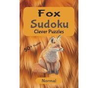 Fox Clever Sudoku - Medium Difficulty: Engage Your Mind and Calm Your Thoughts | Focused Sudoku Challenges for Adults | 6x9 inches, 110 pages | 50+ Puzzles | Solutions Included