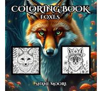 Fox Coloring Book: A Whimsical Adventure with Nature’s Clever Creature