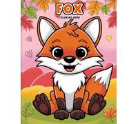 Fox Coloring Book for Kids: Fun Woodland Foxes with Moons, Stars & Easter Patterns | Includes Test Color Page | Perfect for Creative Kids Ages 4-8