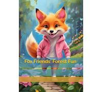 Fox Friends' Forest Fun