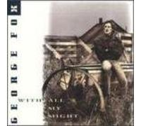 Fox, George - With All My Might