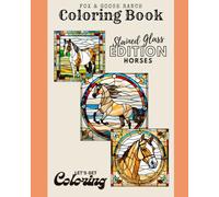 Fox & Goose Ranch: Stained Glass Edition Horses