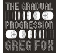 Fox Greg - The Gradual Progression