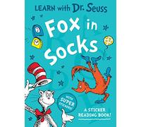 Fox in Socks: Enjoy learning to read with Dr. Seuss in this colourful illustrated sticker activity book - perfect for young children and parents alike