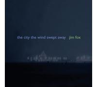 Fox, J. - City The Wind Swept Away