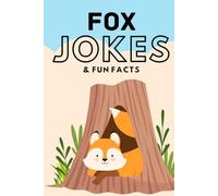 Fox Jokes & Fun Facts: Funny Jokes for Kids