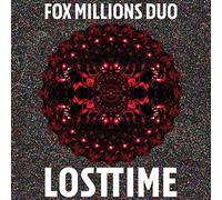 Fox Millions Duo Lost Time (Vinyl LP) 12" Album