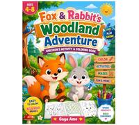 Fox & Rabbit's Woodland Adventure: A Fun Activity & Coloring Book for Kids Ages 4-8 Featuring Mazes, Puzzles, Coloring Pages, Drawing Activities, and Woodland Friends
