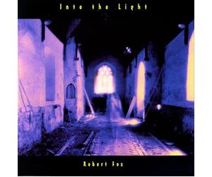 Fox, Robert - Into The Light