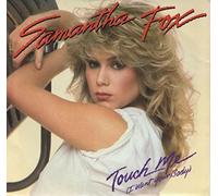 Fox, Samantha - Touch Me (I Want Your Body)