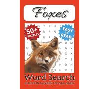 Fox Word Search Puzzle Book: Word Searches with Easy to Read Print about Foxes, Fox Dens, Fox Yelps, and More | 6x9 inches, 110 pages | 50+ Puzzles ... Gift for Vacations, Holidays, and Free Times