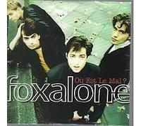 Foxalone - Ou Est Le Mal ?
