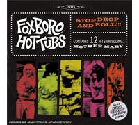 Foxboro Hot Tubs - Stop Drop & Roll [Import]