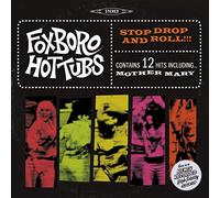 Foxboro Hottubs - Stop Drop And Roll!!!