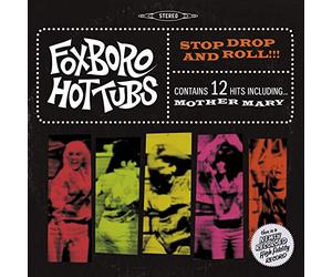 Foxboro Hottubs - Stop Drop And Roll!!!
