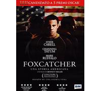 Foxcatcher - Una Storia Americana