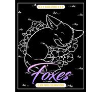 Foxes Black Paper Coloring Book: 50 Unique Designs of Mystical and Beautiful Foxes