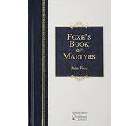 Foxe's Book of Martyrs