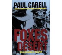 Paul Carell Foxes of the Desert (Copertina rigida)