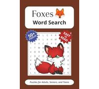 Foxes Word Search Puzzle Book: Word Searches with Easy to Read Print about Foxes, Forest Animals, Woodland Creatures and More | 6x9 inches, 110 pages ... … Gift for Vacations, Holidays and Free Times