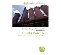 Foxhall A. Parker, Sr.: Midshipman, Westmoreland County, Virginia, War of 1812.