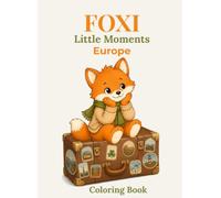 Foxi Little Moments - Europe: A Cozy European Adventure