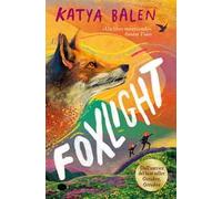 Foxlight. Ediz. illustrata