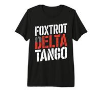 Foxtrots Delta Tangos Divertente Foxtrots Delta Tangos Maglietta Premium